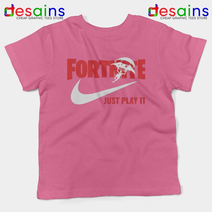 Fortnite Just Play it Pink Kids Tshirt Fortnite Just Do it Youth Tee Shirts