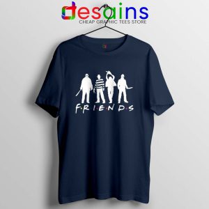 Friends Halloween Horror Film Navy Tshirt Friends Horror Tees Shirts