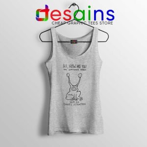 Hi How Are You Sport Grey Tank Top Album by Daniel Johnston Tank Tops