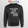 Intelligence is the Ability to Adapt to Change Sweatshirt Stephen Hawking