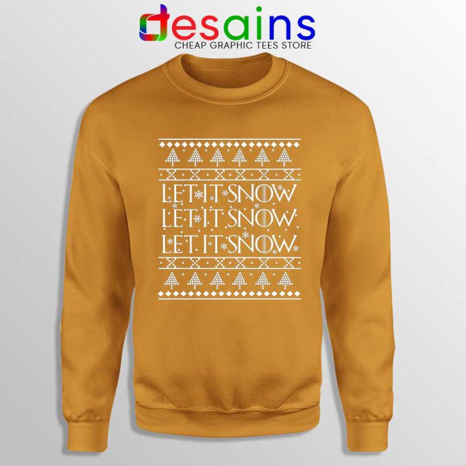 Let it Snow Ugly Christmas Orange Sweatshirt Jon Snow Game Of Thrones