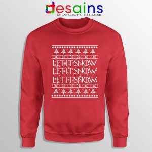 Let it Snow Ugly Christmas Sweatshirt Jon Snow Game Of Thrones