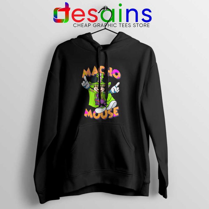 Macho Dig It Mickey Mouse Black Hoodie Macho Mouse Cheap Hoodies