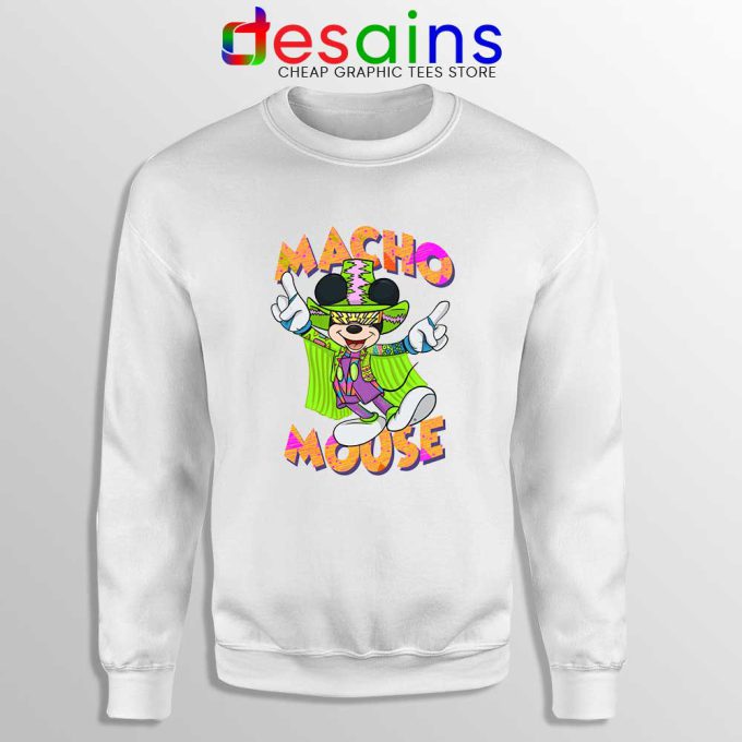 Macho Dig It Mickey Mouse White Sweatshirt Macho Mouse Sweater