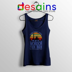 Mordor Fun Run Navy Tank Top The Hobbit Middle Earth Tank Tops