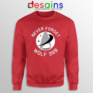 Never Forget Wolf 359 Red Sweatshirt Star Trek Sweater GILDAN