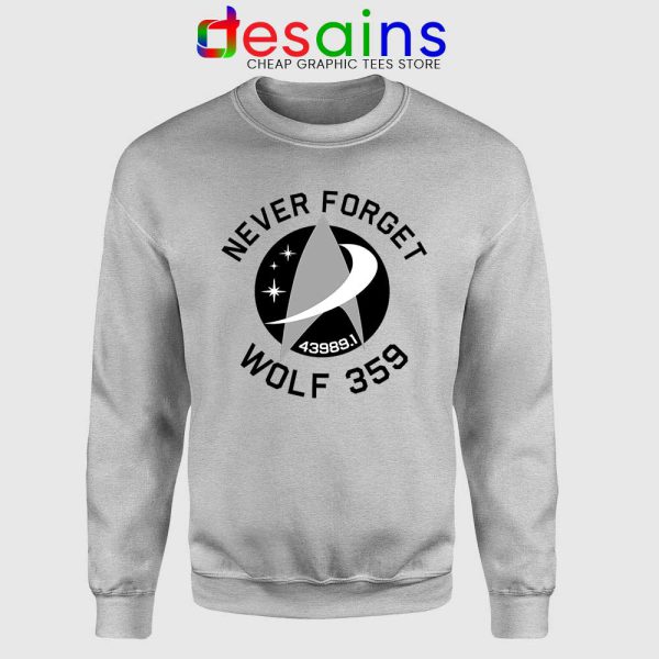 Never Forget Wolf 359 Sport Grey Sweatshirt Star Trek Sweater GILDAN