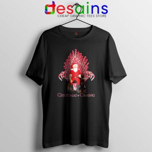 Santa Christmas Is Coming Black Tshirt Game of Thrones Tee Shirts S-3XL