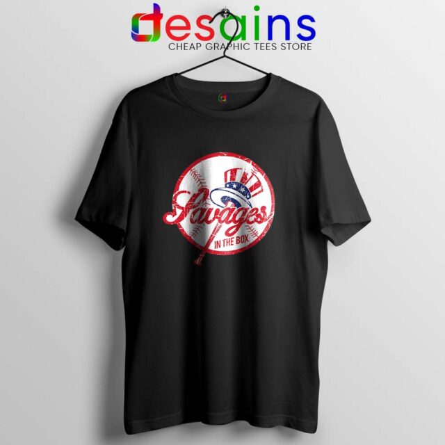 Savages in the Box Yankees Tshirt