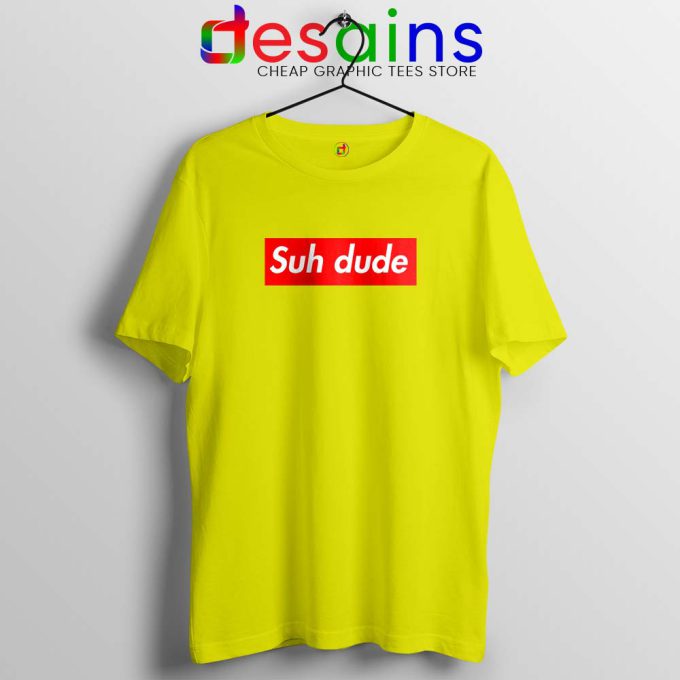 Suh Dude Meme Yellow Tshirt Cheap Suh Dude Tees Shirts