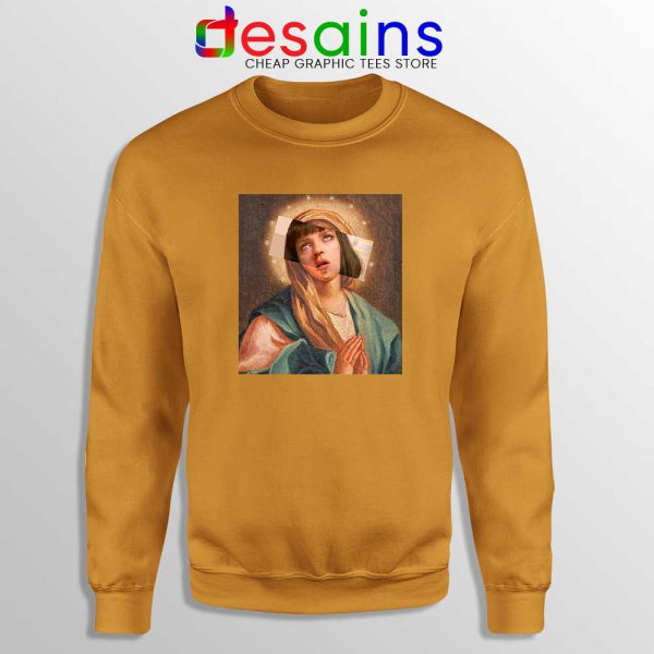 Virgin Mia Mary Orange Sweatshirt Mia Wallace and Mar Funny Sweater