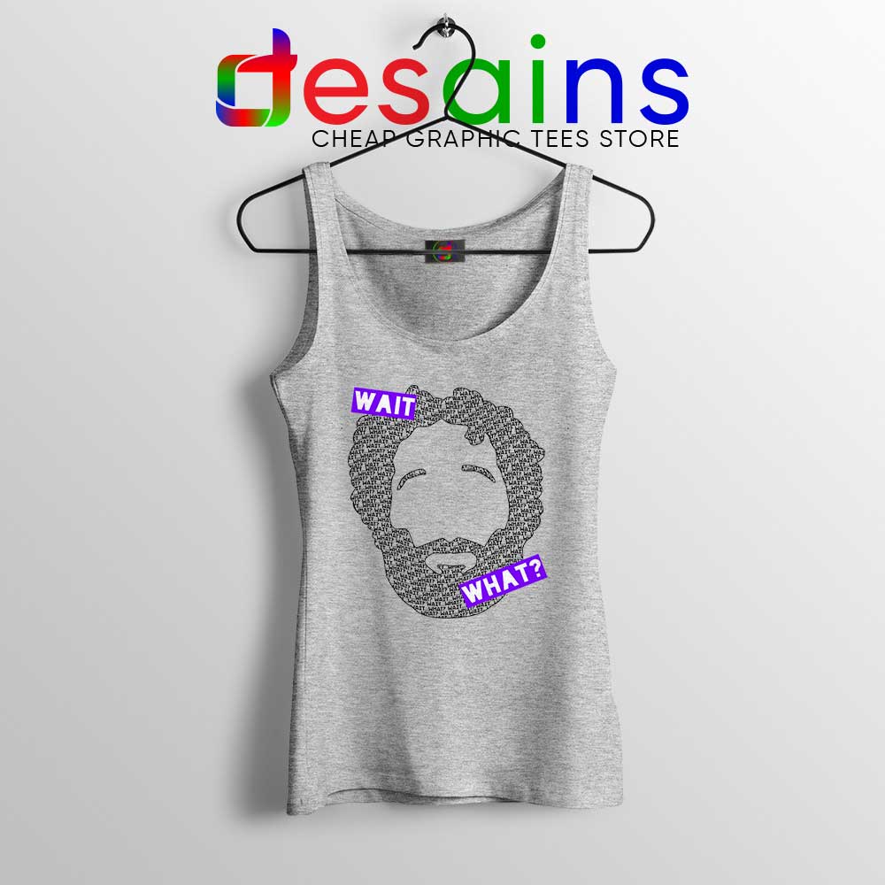 Wait What Podcast Feed Sport Grey Tank Top How Did This Get Made