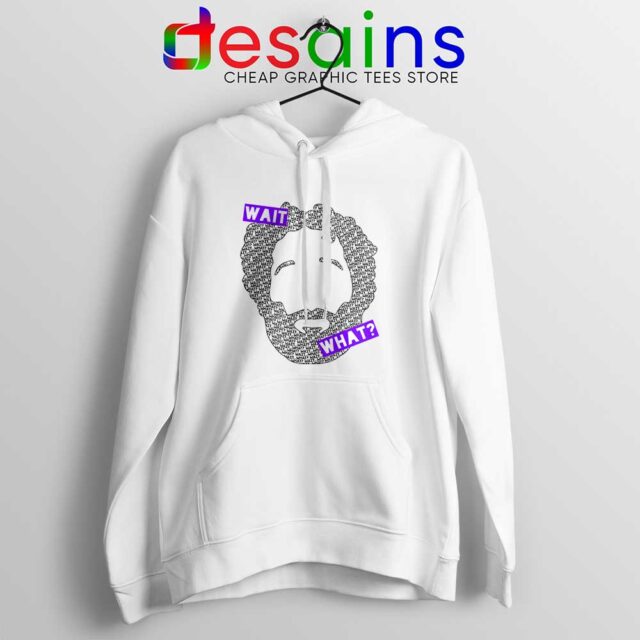 Wait What Podcast Hoodie