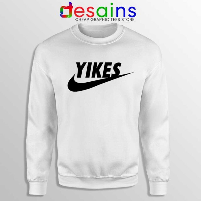 Yikes Just Do It Sweatshirt