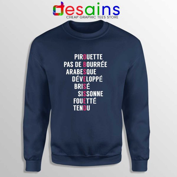 An Obsessed Ballerina Navy Sweatshirt Cheap Sweater Ballerina S-3XL