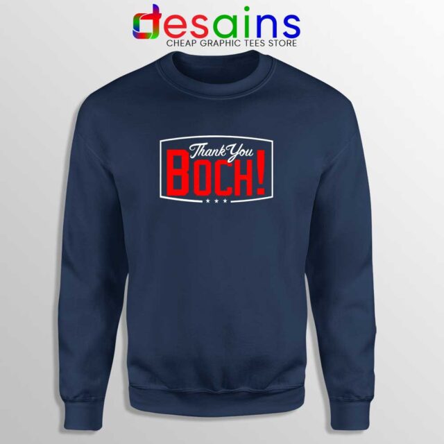 Boch Thank You Sweatshirt