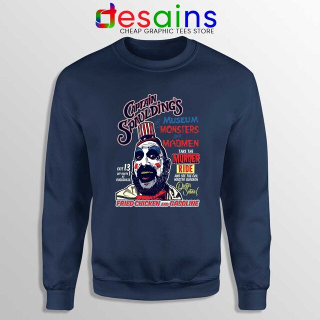 Captain Spaulding Museum of Monsters and Madmen Sweatshirt