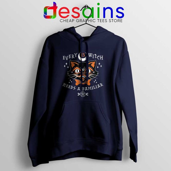 Every Witch Needs a Familiar Navy Hoodie Cat Familiars Hoodies S-2XL