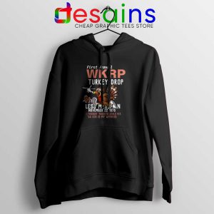 First Anual WKRP Turkey Drop Hoodie Thanksgiving Hoodies S-2XL