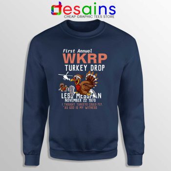 First Anual WKRP Turkey Drop Navy Sweatshirt Thanksgiving Sweater S-3XL