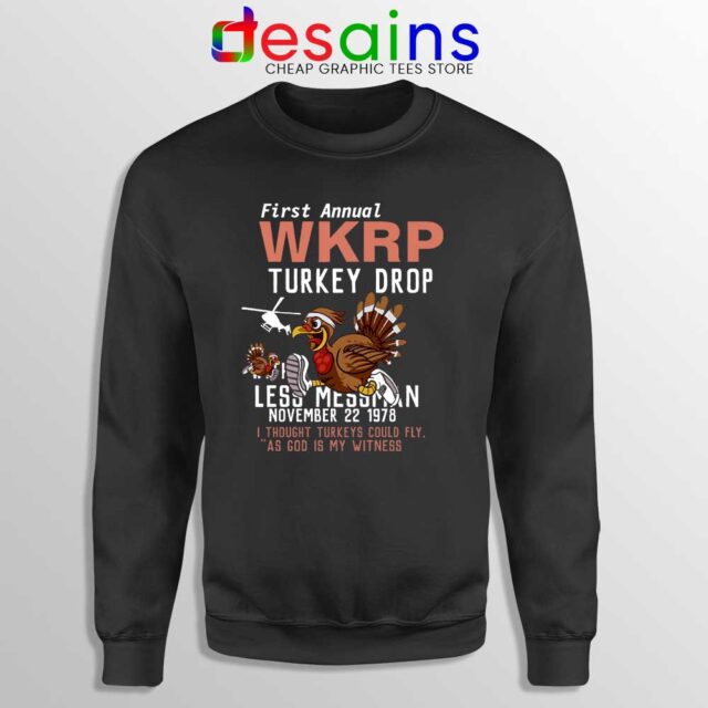 First Anual WKRP Turkey Drop Sweatshirt Thanksgiving 2