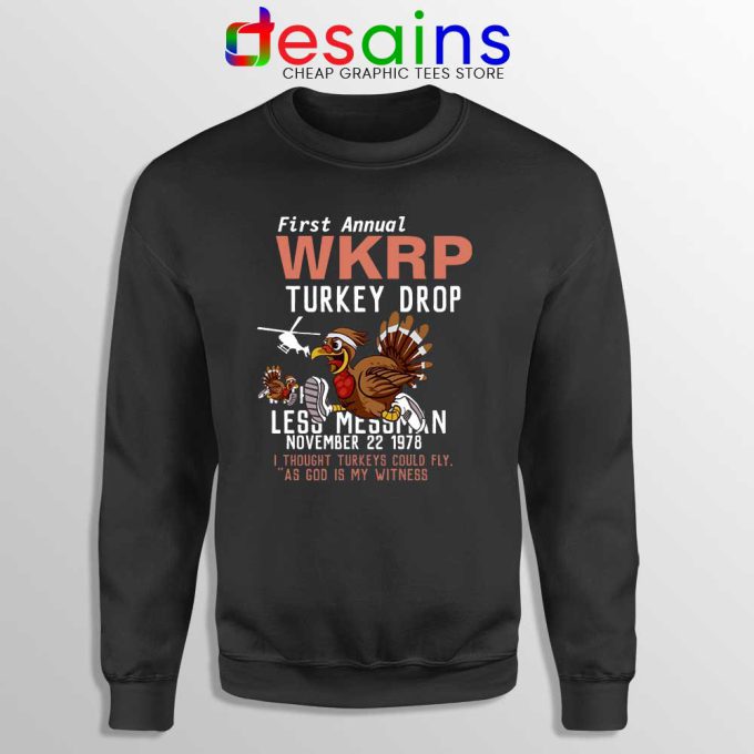 First Anual WKRP Turkey Drop Sweatshirt Thanksgiving Sweater S-3XL