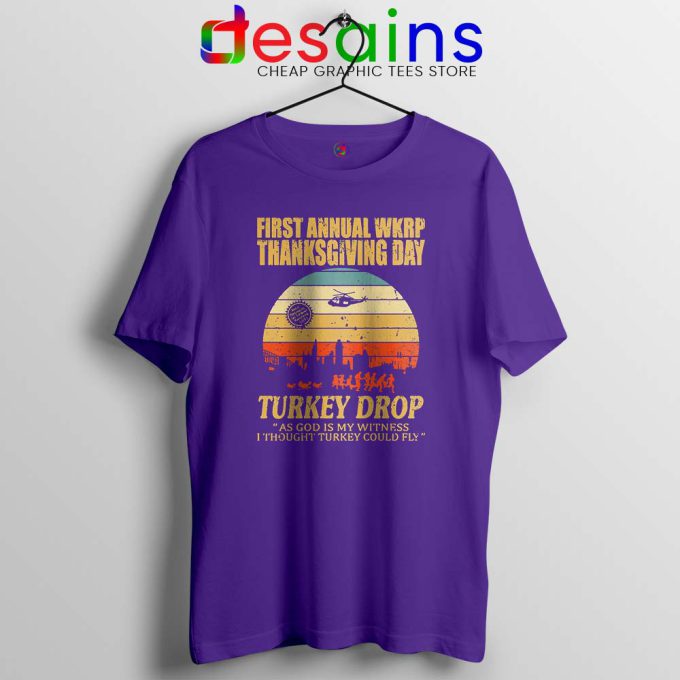 First Anuual WKRP Thanksgiving Day Violet Tshirt Turkey Drop Tee Shirts