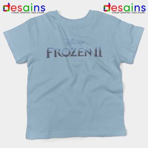 Frozen 2 Logo Light Blue Kids Tshirt Custom Youth Tee Shirts Dinsey Frozen