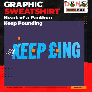 Heart of a Carolina Panther - Keep Pounding Sweatshirt