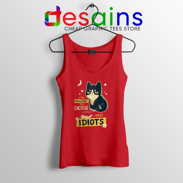 Im Intolerant to Lactose and Idiots Red Tank Top Funny Size S-3XL