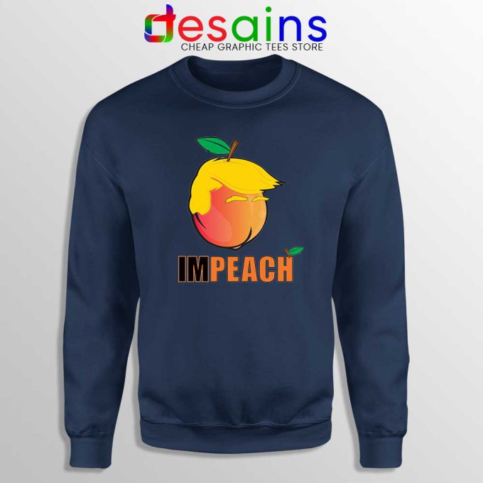 ImPEACH the Trump Navy Sweatshirt Donald Trump Sweater S-3XL