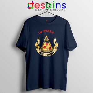 In Pizza We Trust Navy Tshirt In God We Trust Tee Shirts GILDAN S-3XL
