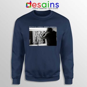 Jacques Chirac Political Animal Navy Sweatshirt Breezy Criminal Sweater S-2XL