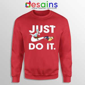 Just Do It Rick and Morty Red Sweatshirt American Sitcom Sweater S-2XL