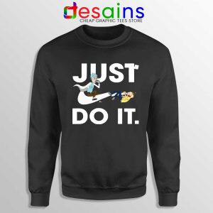 Just Do It Rick and Morty Sweatshirt American Sitcom Sweater S-2XL