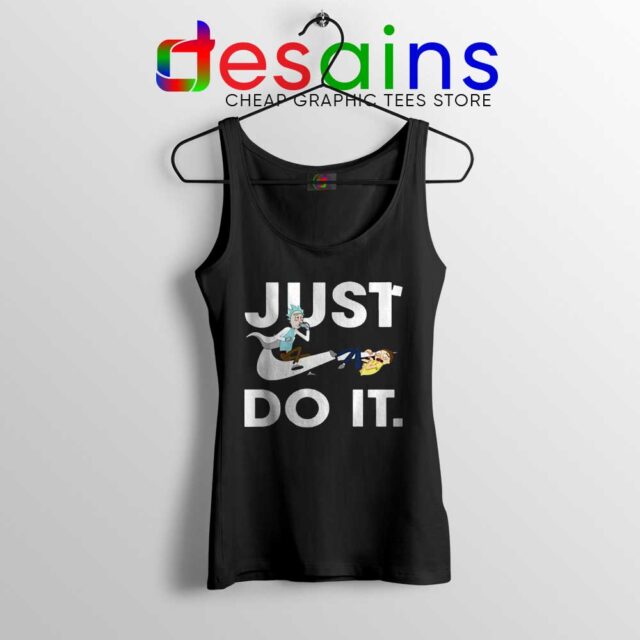 Just Do It Rick and Morty Tank Top