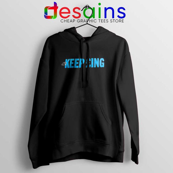 Keep Pounding Panthers Black Hoodie Carolina Panthers Hoodies S-2XL