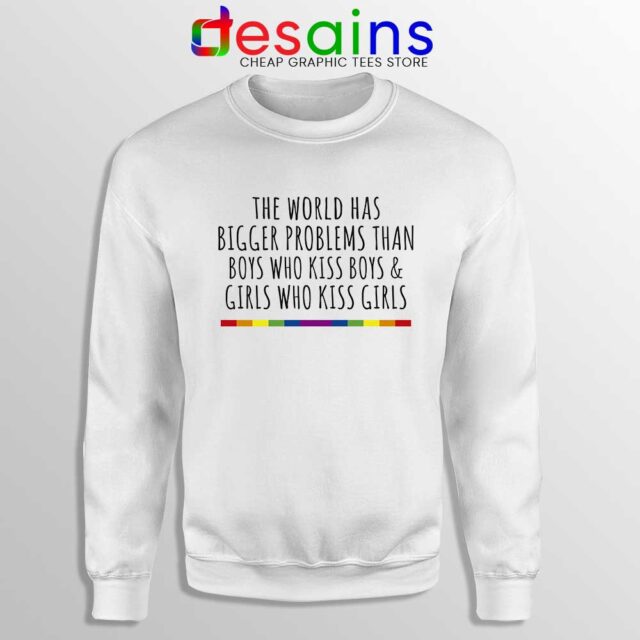 LGBT Quotes Gay Sweatshirt