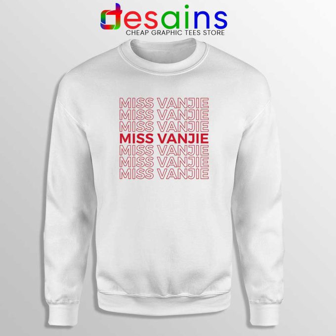 Miss Vanjie Drag Queen Sweatshirt Vanessa Vanjie Mateo Sweater S-2XL