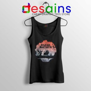 Ohana Matata Black Tank Top Hakuna Matata Ohana Tops S-3XL