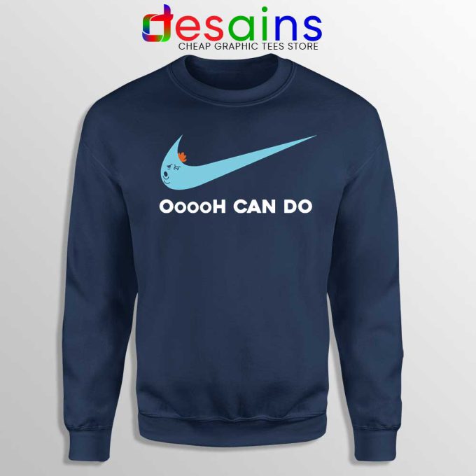 Oooh Can Do it Mr Meeseeks Sweatshirt Rick and Morty Sweater