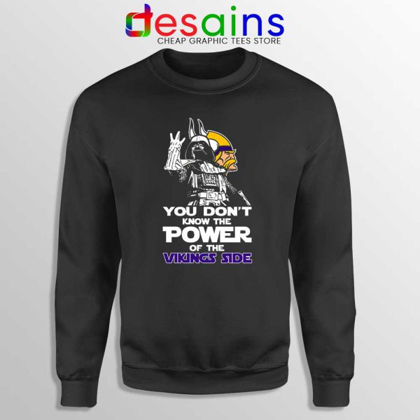 Power Of The Vikings Side Sweatshirt Star Wars Minnesota Vikings