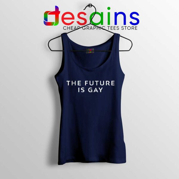 The Future Is Gay Navy Tank Top LGBT Pride Tank Tops S-3XL