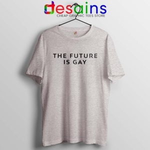 The Future Is Gay Sport Grey Tshirt LGBT Pride Tee Shirts GILDAN USA