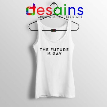 The Future Is Gay White Tank Top LGBT Pride Tank Tops S-3XL