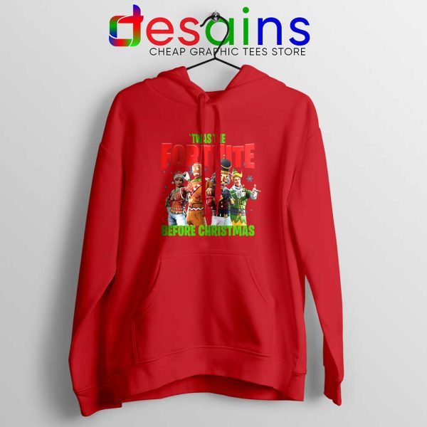 Twas The Fortnite Before Christmas Red Hoodie Fortnite Game Hoodies