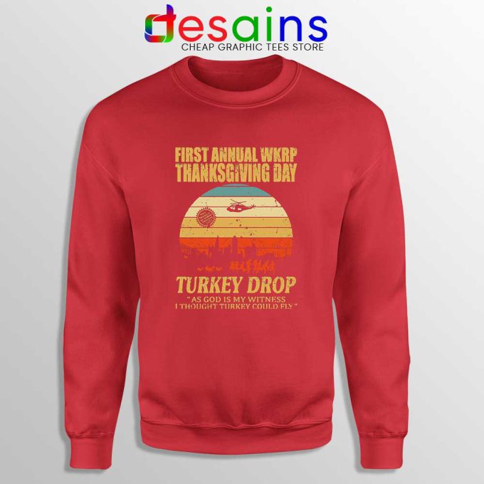 WKRP Thanksgiving Turkey Drop Red Sweatshirt WKRP in Cincinnati Sweater
