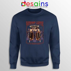 Worship Coffee The Dark Lord Navy Sweatshirt Halloween SweaterL