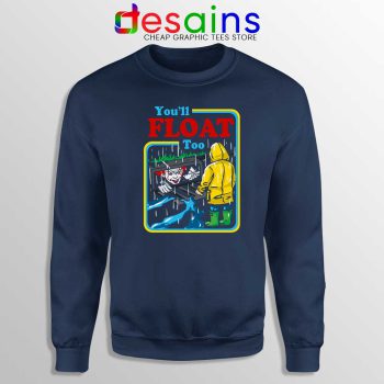 You"ll Float Too Sweatshirt It Chapter Two Sweater S-2XL