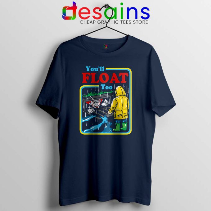 Youll Float Too Tshirt IT Film Quotes Tee Shirts S-3XL
